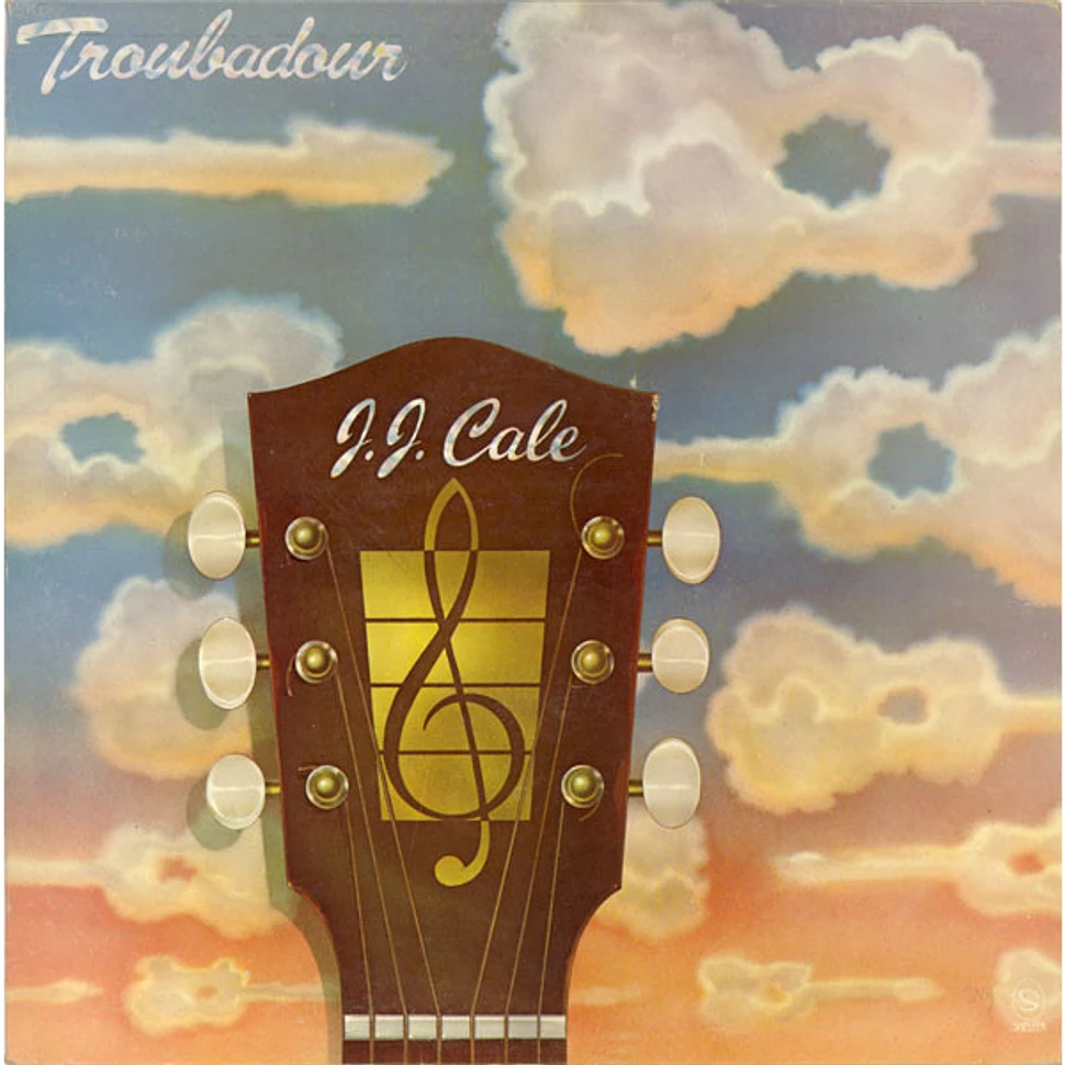 J.J. Cale - Troubadour