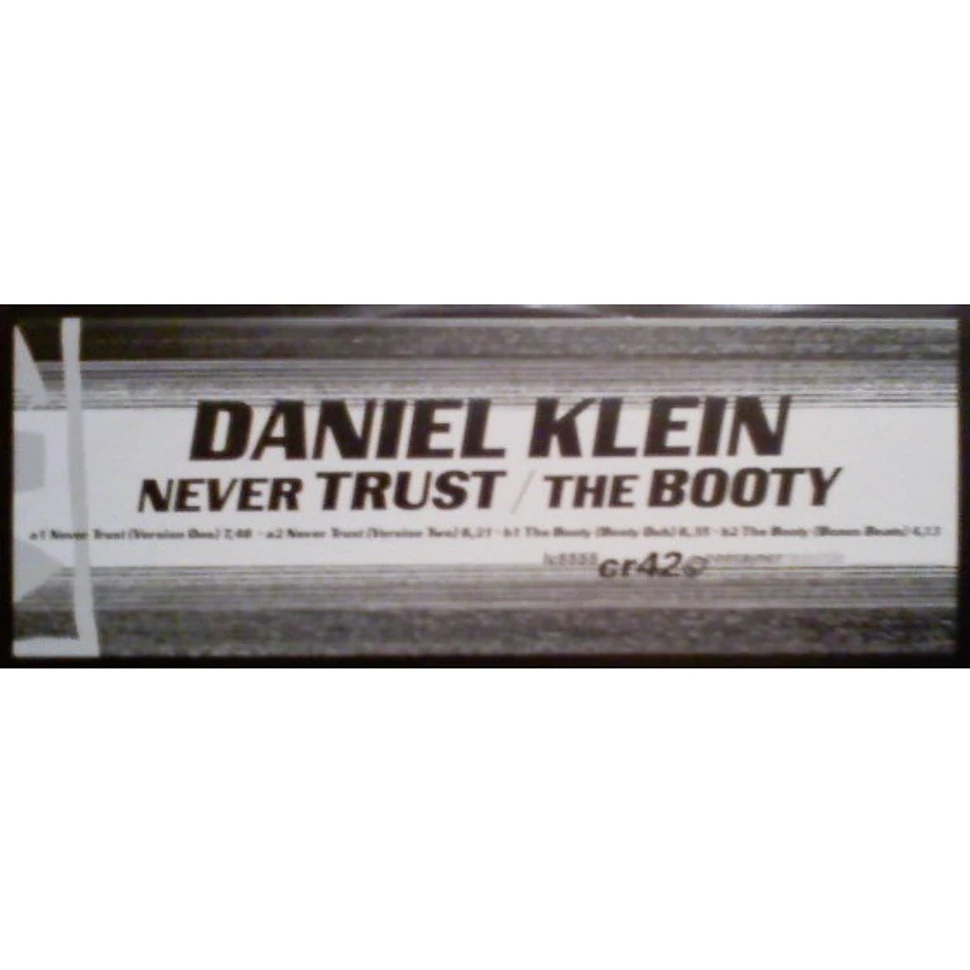 Daniel Klein - Never Trust / The Booty