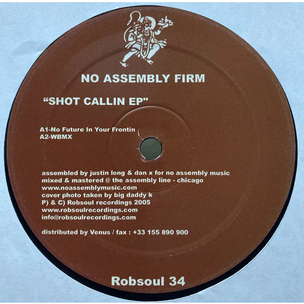 No Assembly Firm - Shot Callin EP