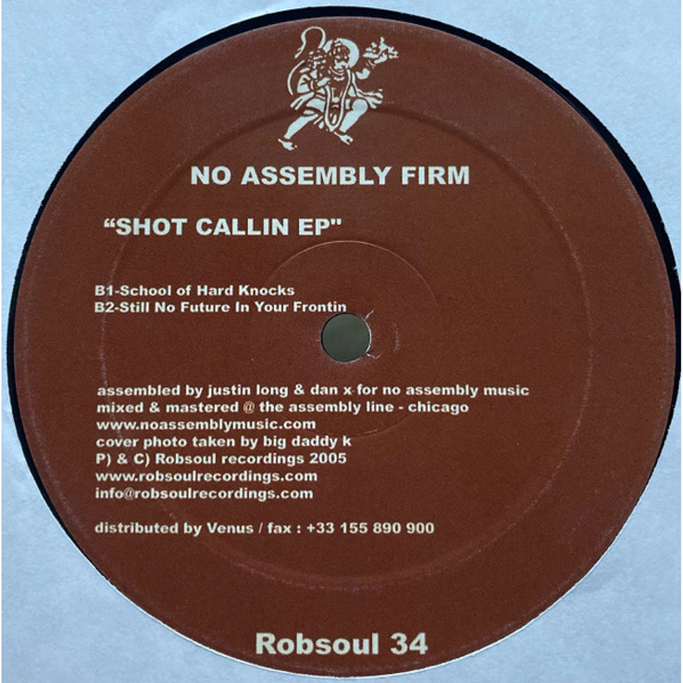 No Assembly Firm - Shot Callin EP