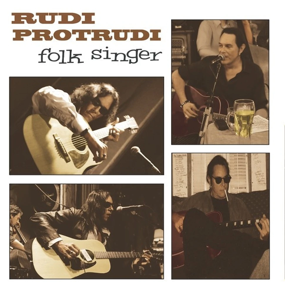 Rudi Protrudi - Folk Singer