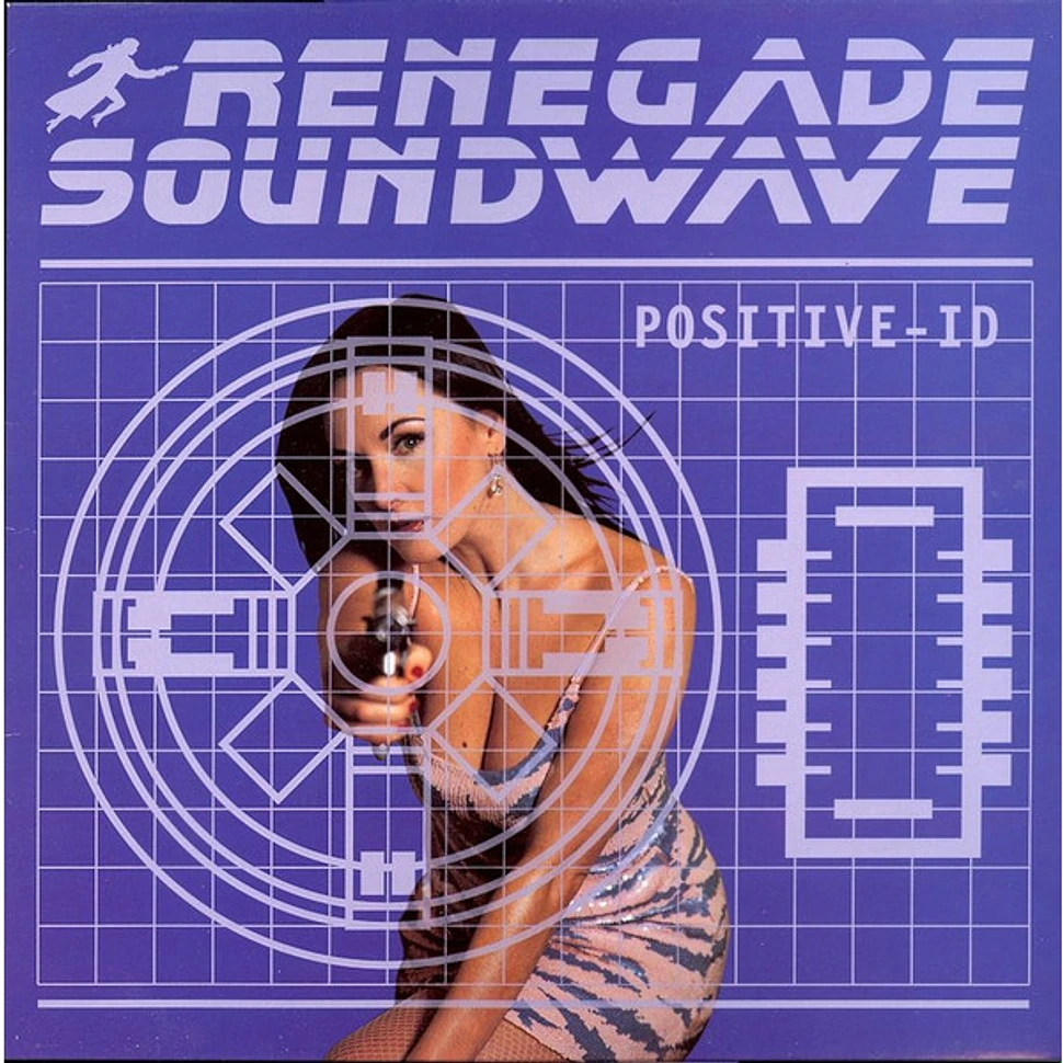 Renegade Soundwave - Positive ID