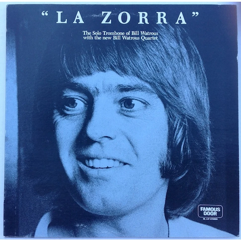 The New Bill Watrous Quartet - La Zorra