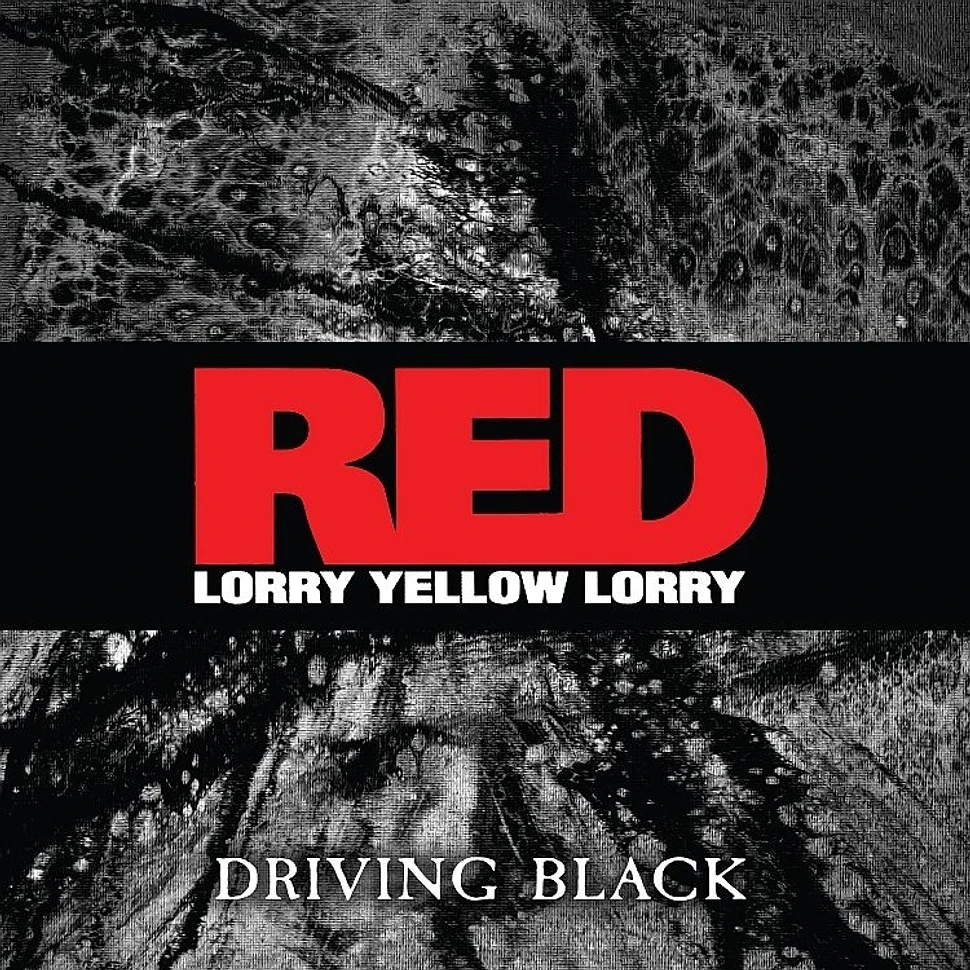 Red Lorry Yellow Lory - Driving Black EP