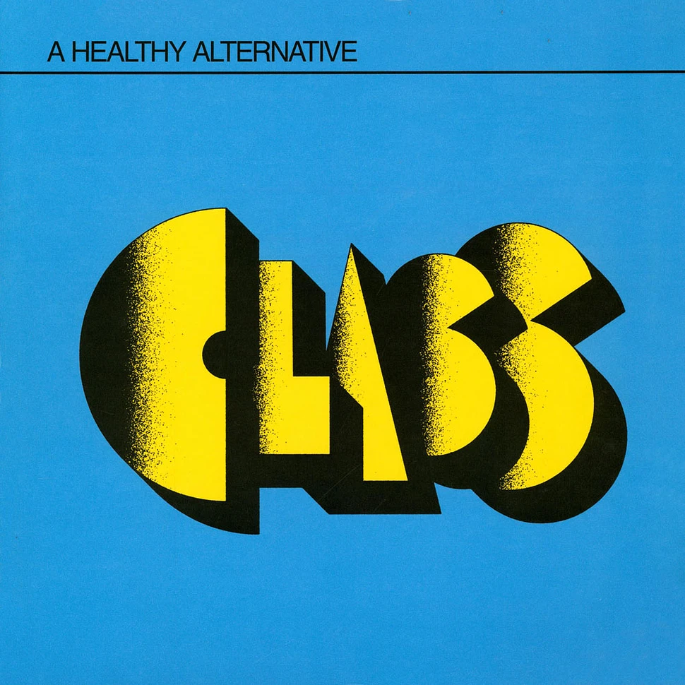 Class - A Healthy Alternative