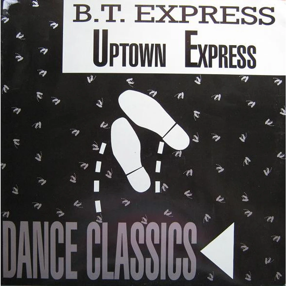 B.T. Express - Uptown Express