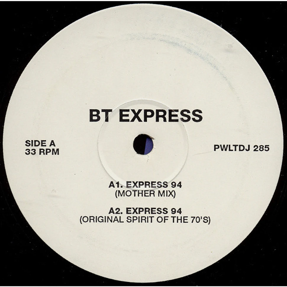 B.T. Express - Express 94