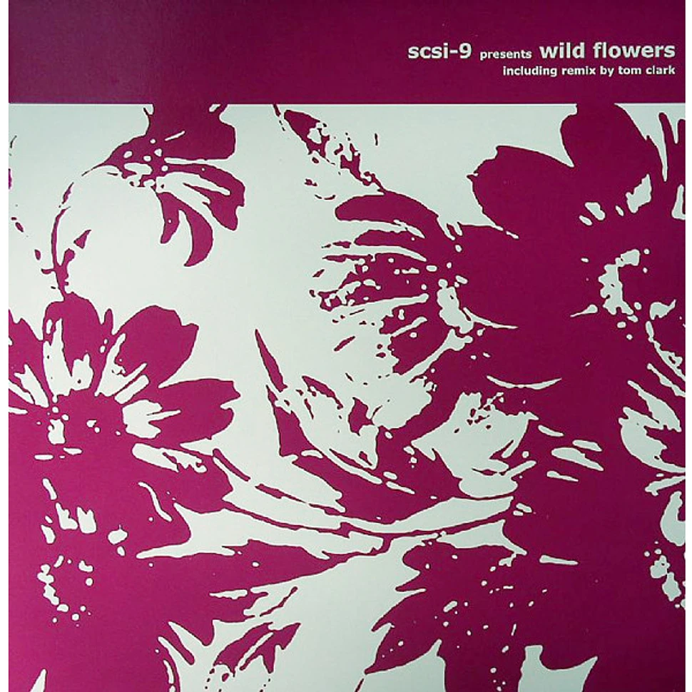 SCSI-9 - Wild Flowers