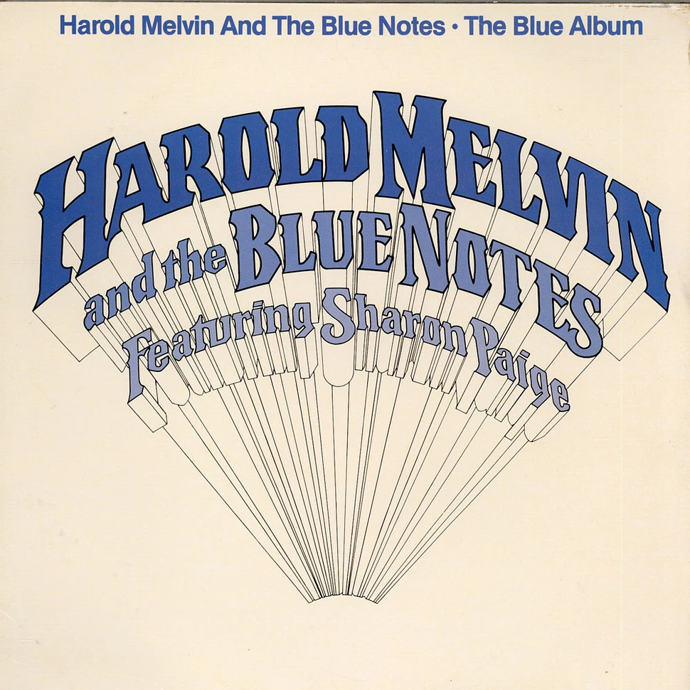 Harold Melvin And The Blue Notes Featuring Sharon Paige - The Blue Album