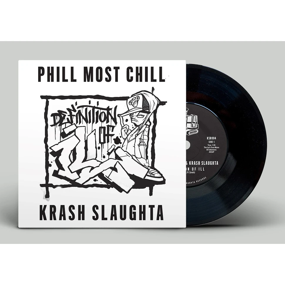 Phill Most Chill & Krash Slaughta - Definition Of Ill Regular Edition