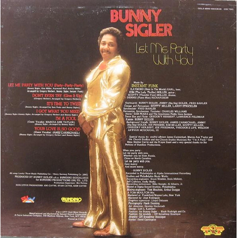 Bunny Sigler - Let Me Party With You