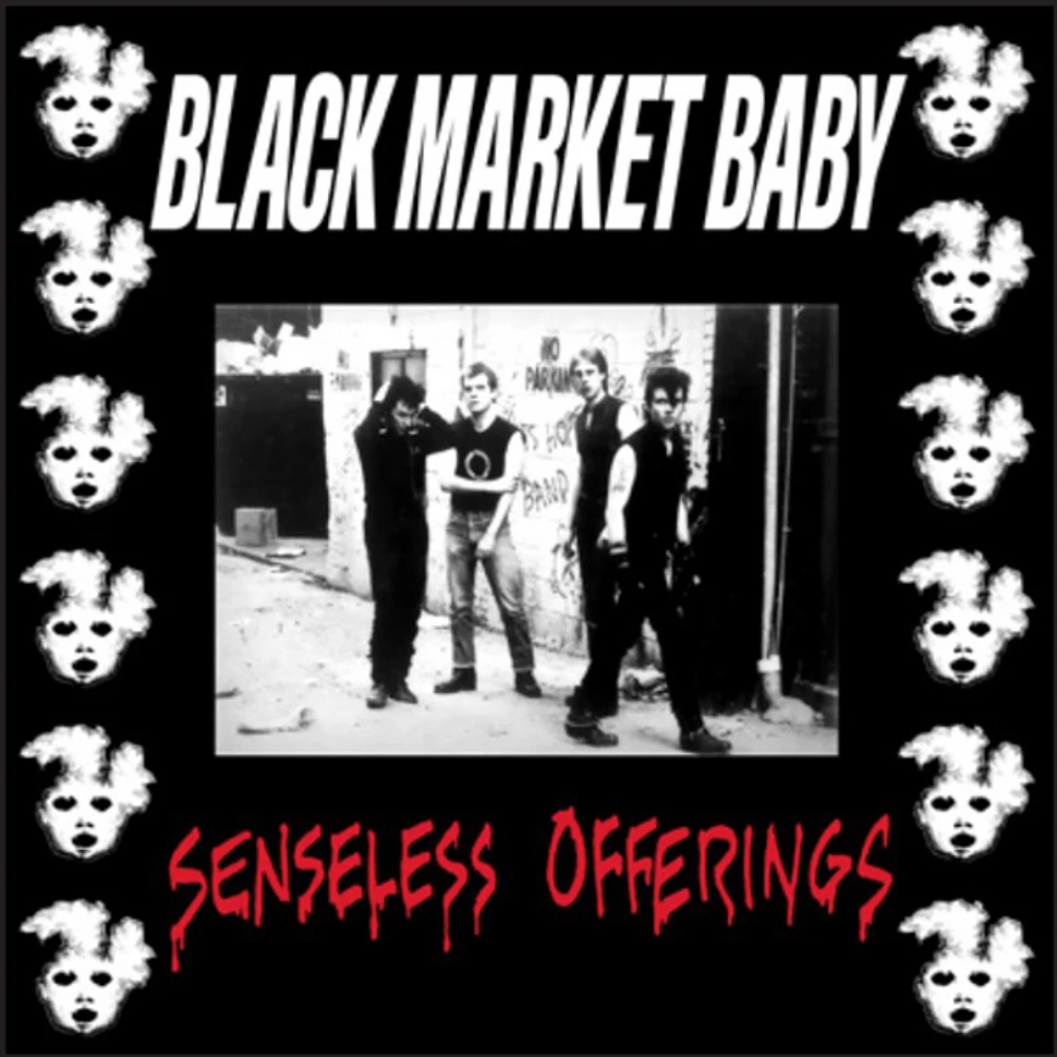 Black Market Baby - Senseless Offerings