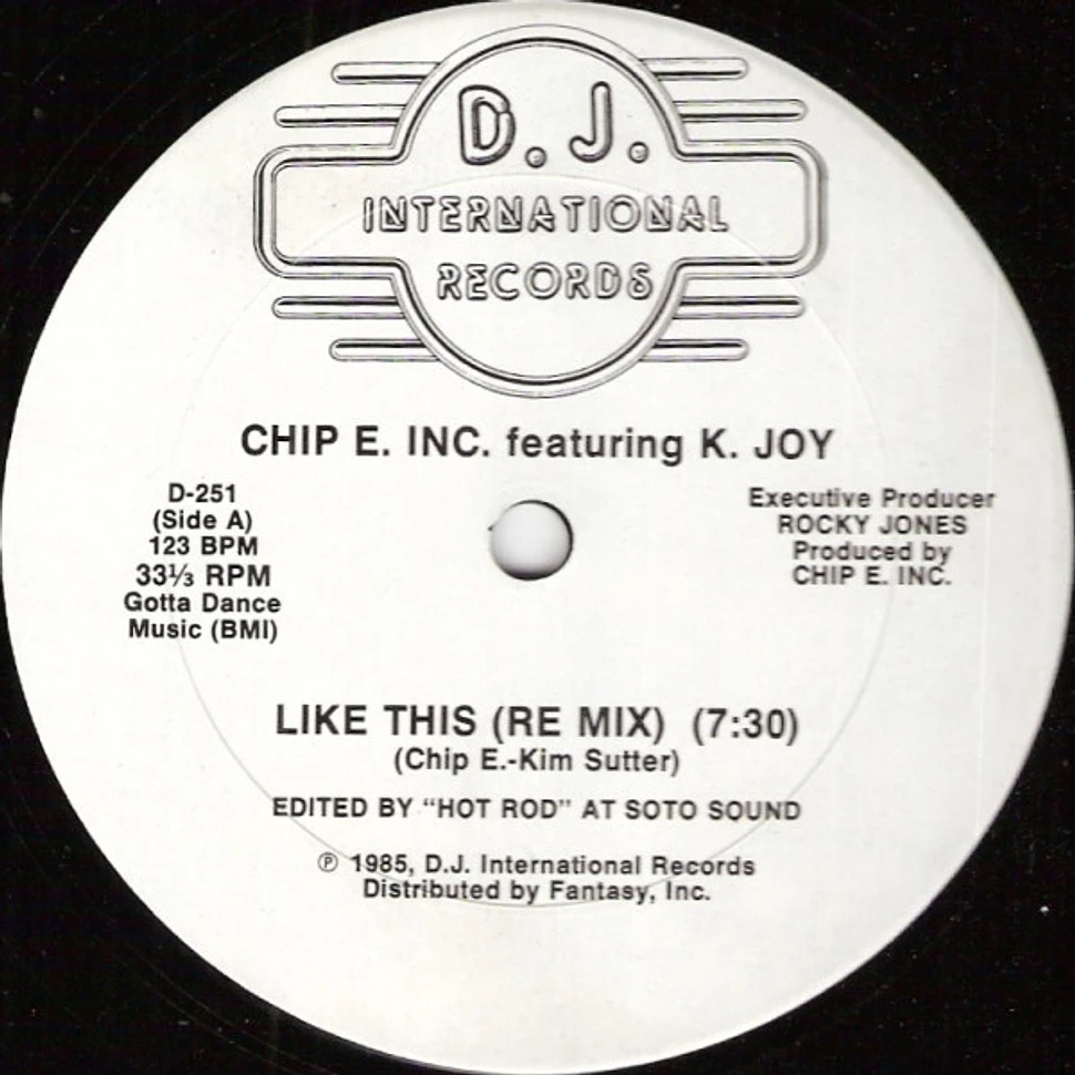 Chip E. Featuring K. Joy - Like This