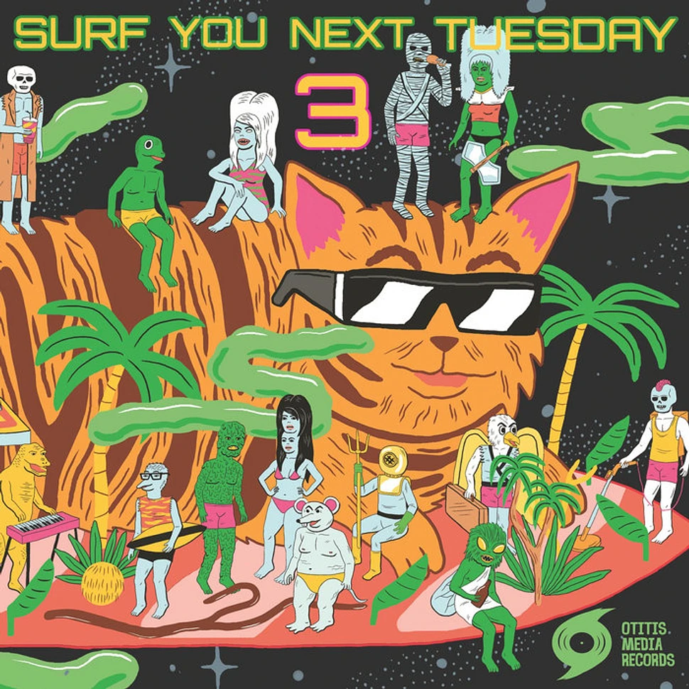 V.A. - Surf You Next Tuesday! 3 Part 2