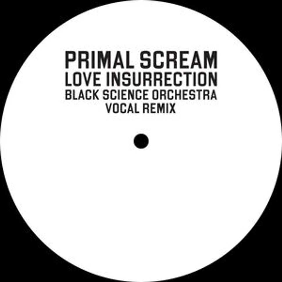 Primal Scream - Love Insurrection Black Science Orchestra Remix