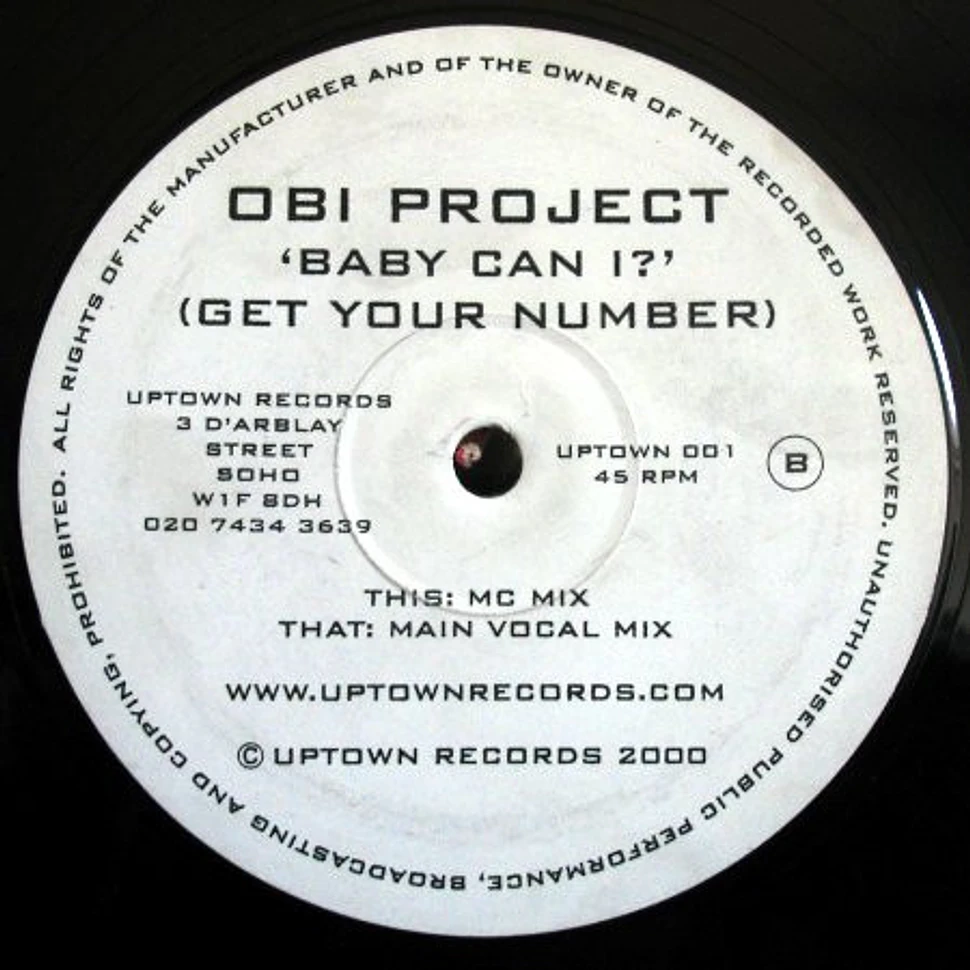 OBI Project - Baby Can I? (Get Your Number)