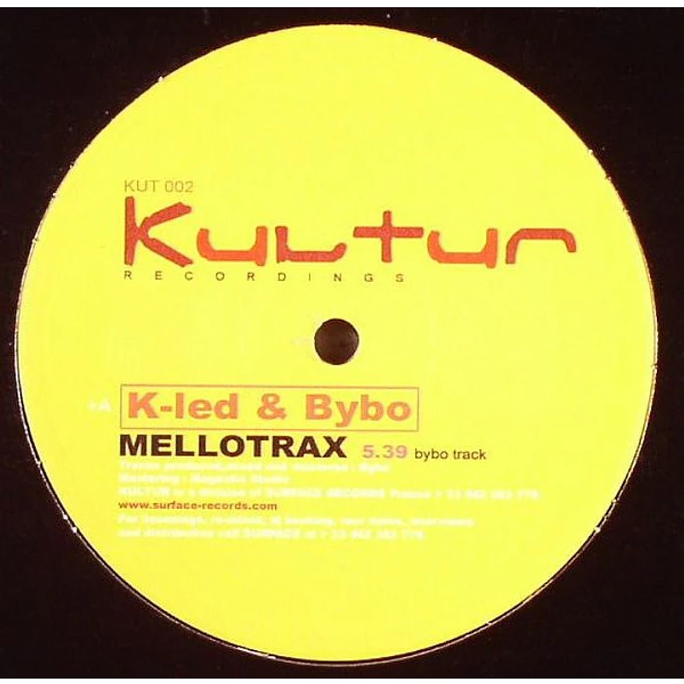 K-Led & Bybo - Mellotrax / Little Mildness