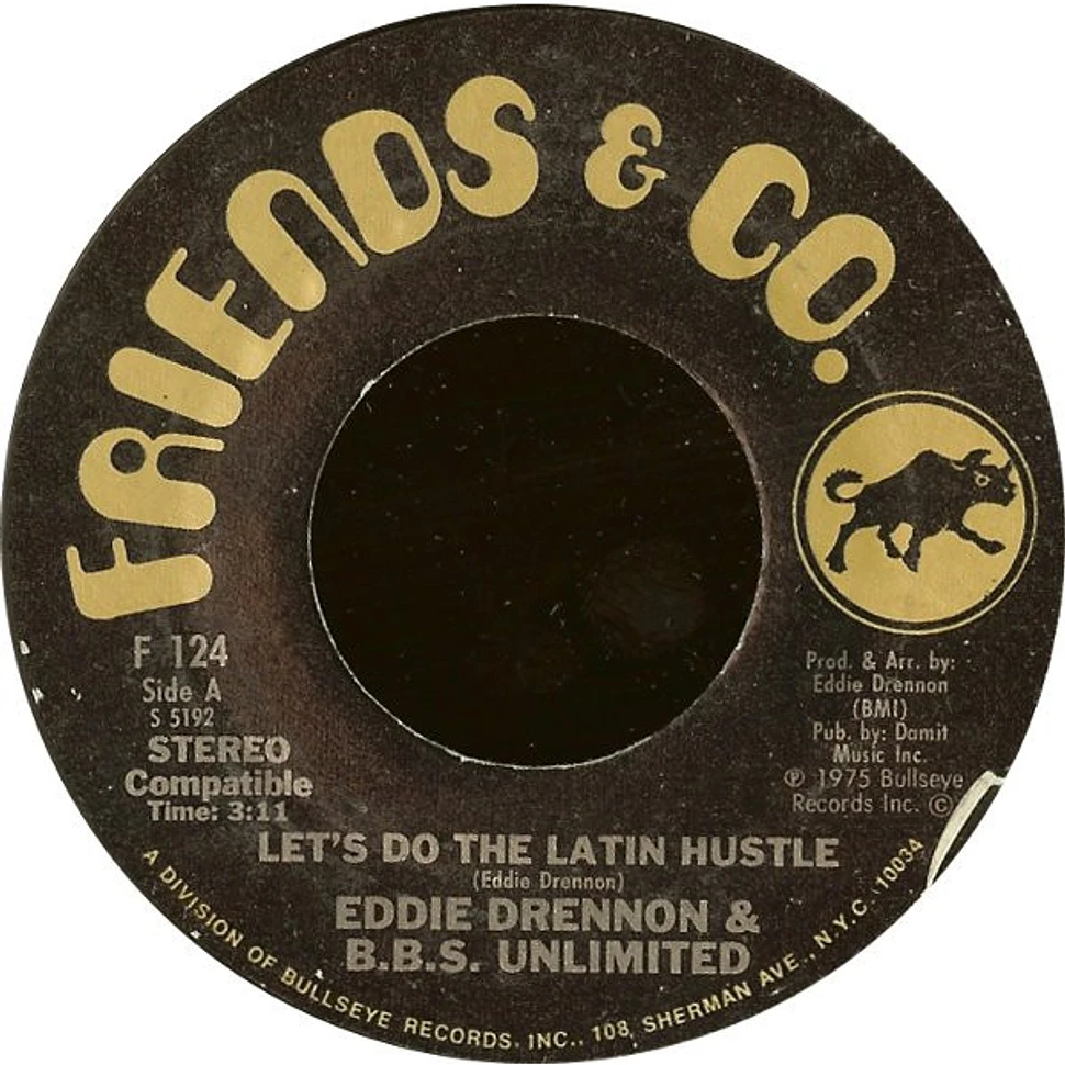 Eddie Drennon & The B.B.S. Unlimited - Let's Do The Latin Hustle