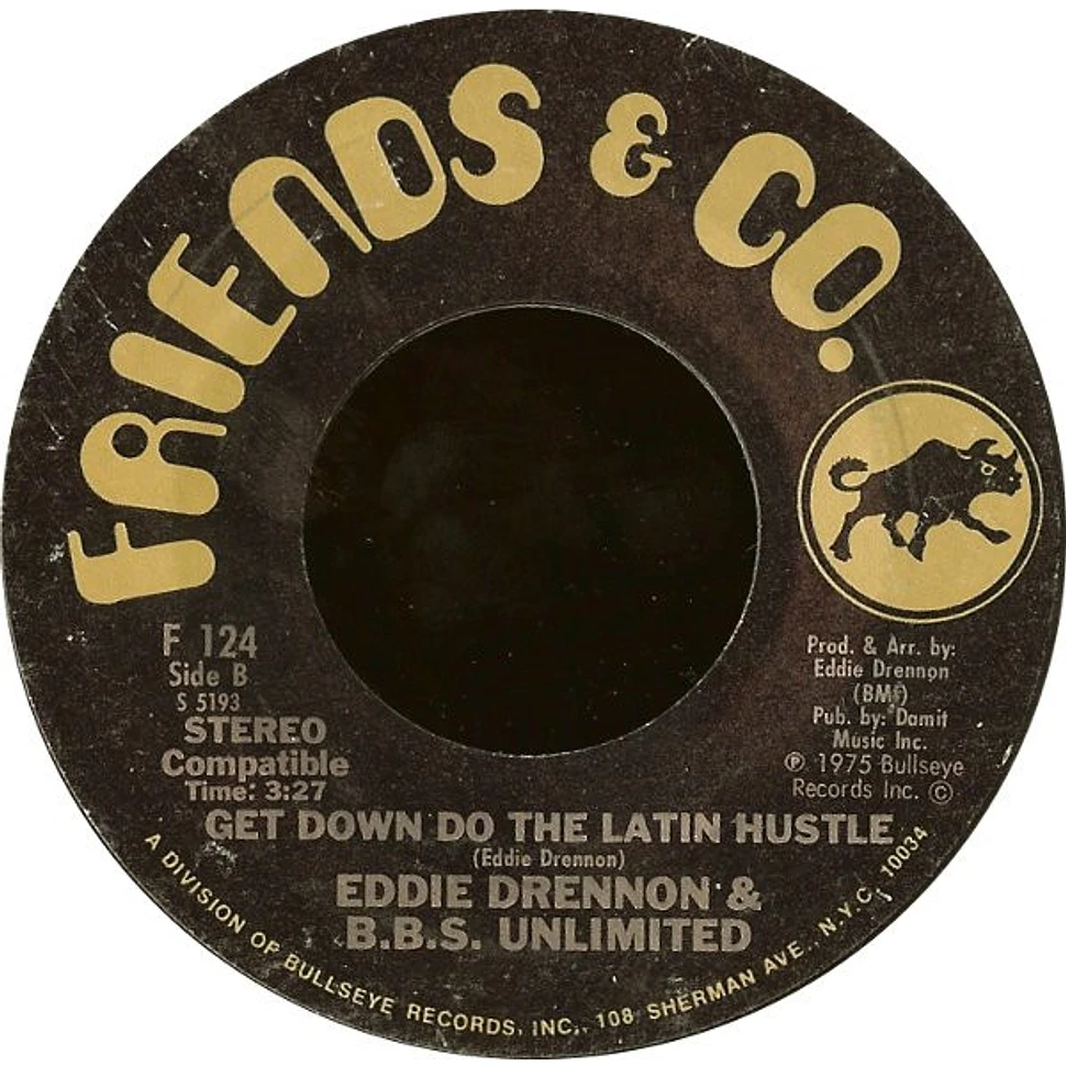 Eddie Drennon & The B.B.S. Unlimited - Let's Do The Latin Hustle