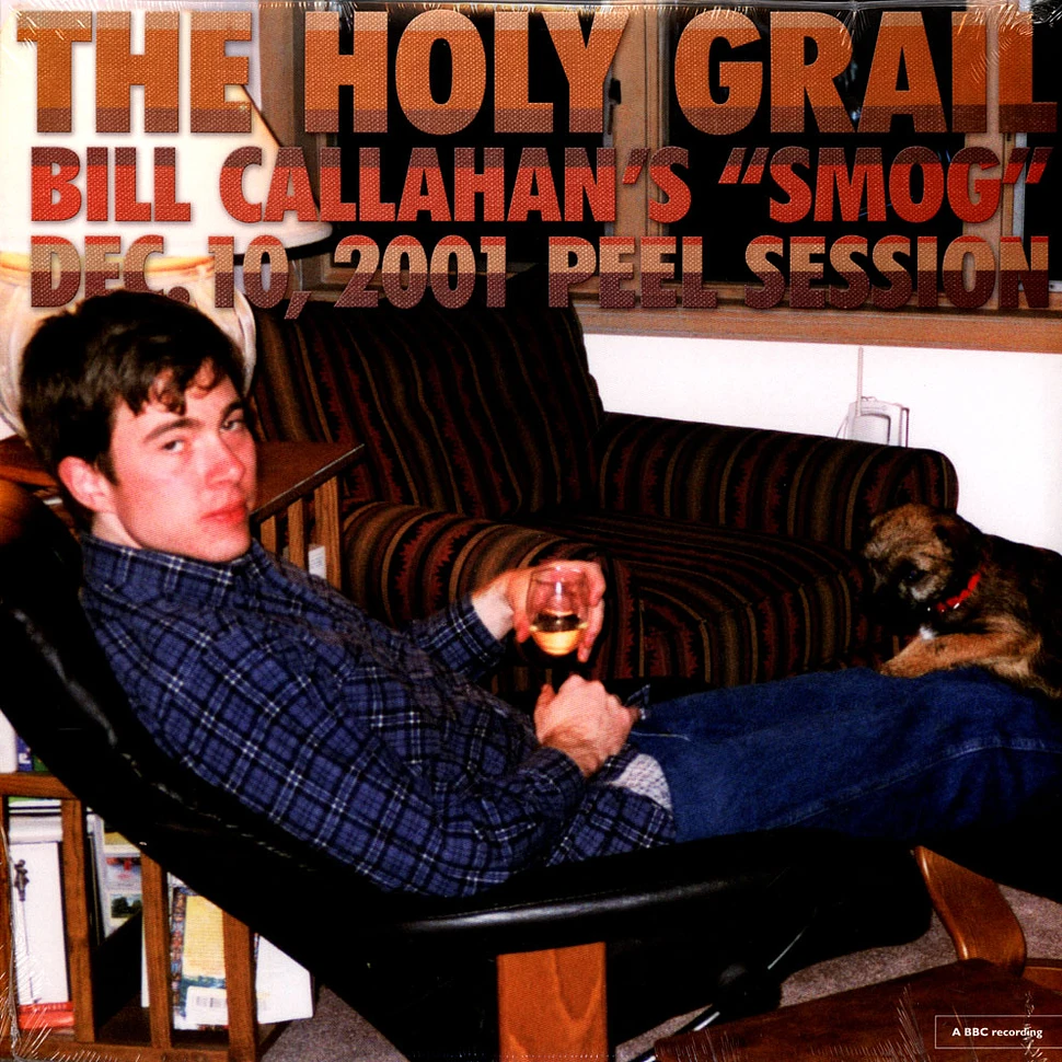 Bill Callahan - The Holy Grail: Bill Callahan's "Smog" Dec. 10, 2001 Peel Session