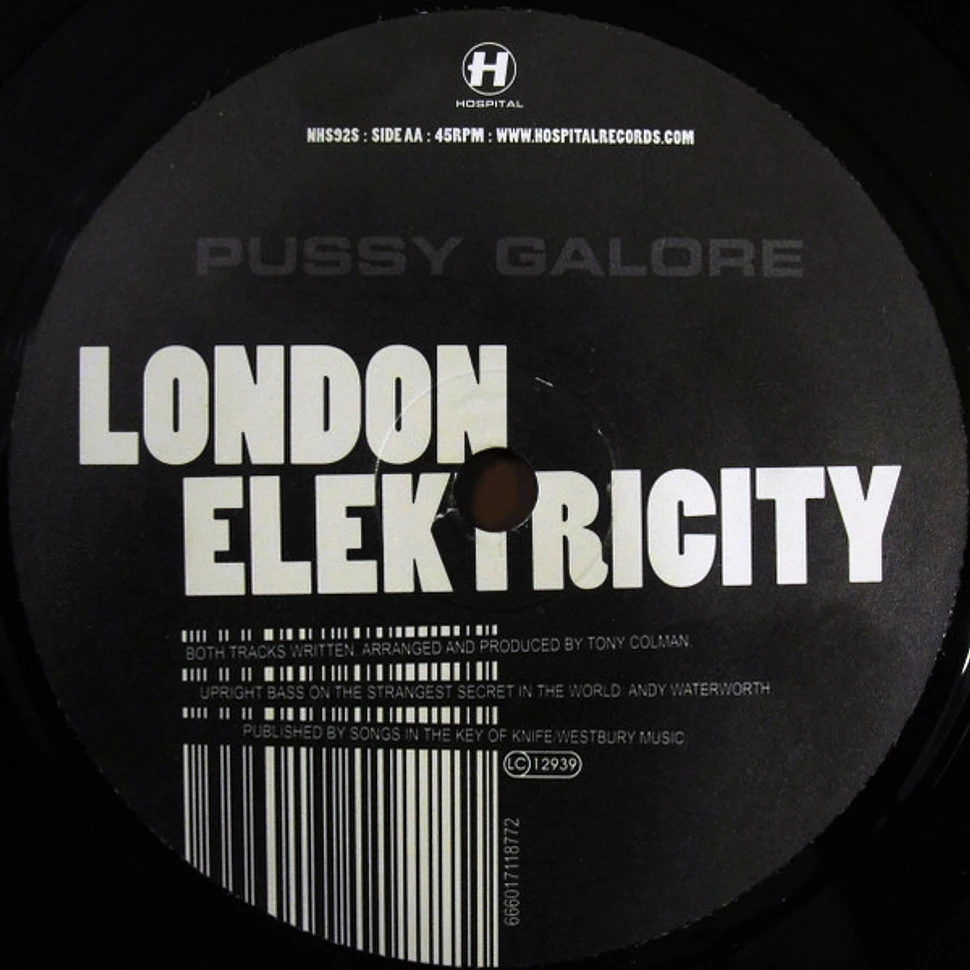 London Elektricity - The Strangest Secret In The World (45 Edit) b/w Pussy Galore