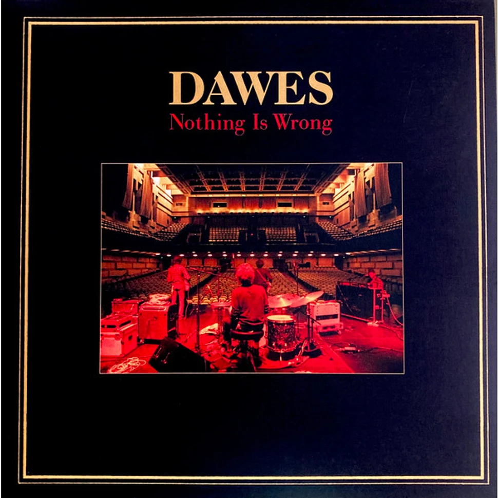 Dawes - Nothing Is Wrong