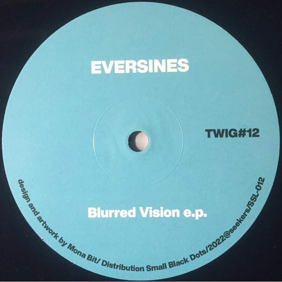 Eversines - Blurred Vision EP