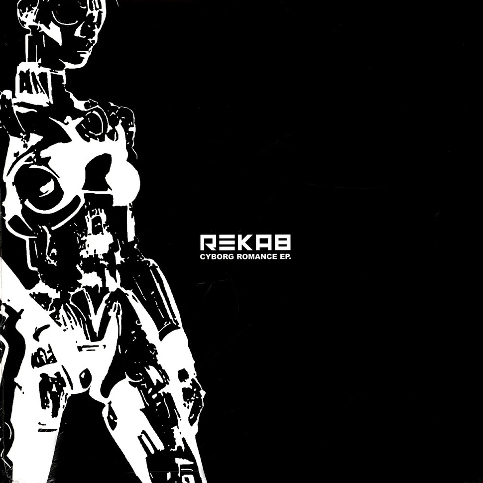 Rekab - Cyborg Romance EP