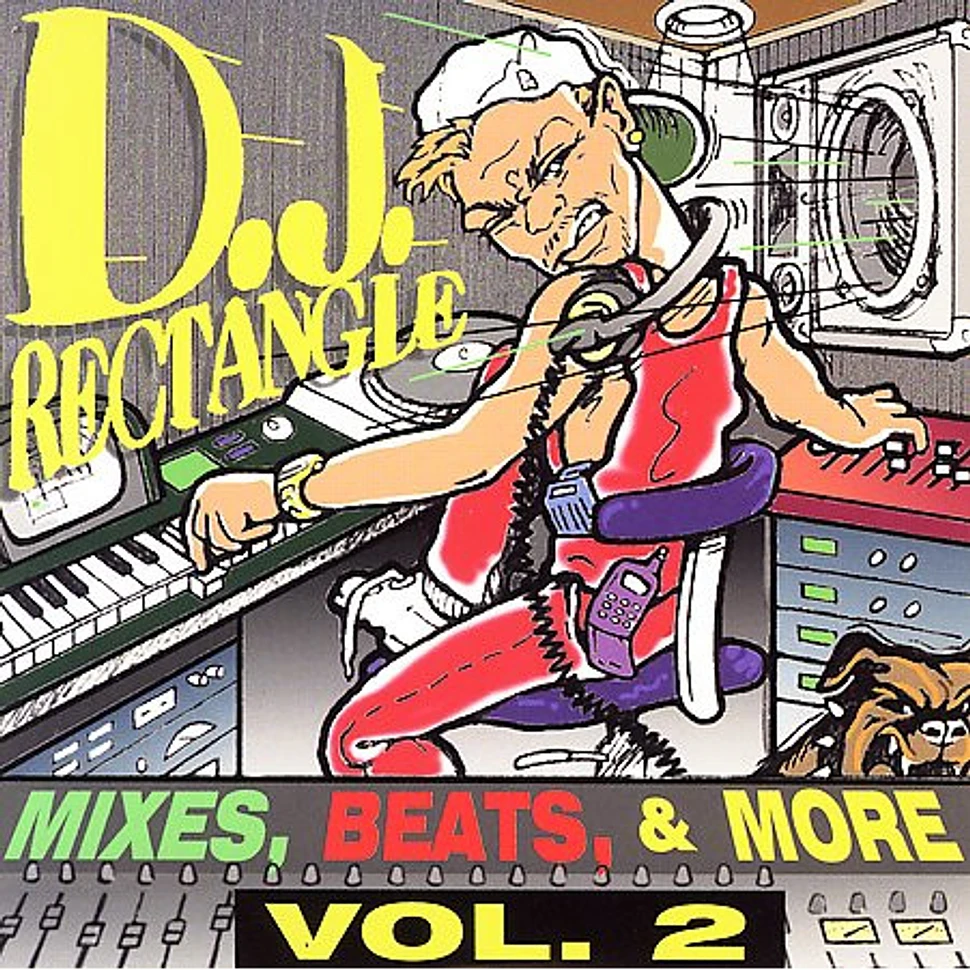 DJ Rectangle - Mixes, Beats, & More Vol. 2