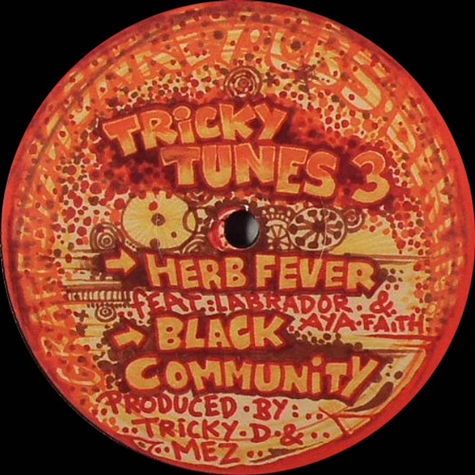 MEZ / Tricky D - Herb Fever / Black Community