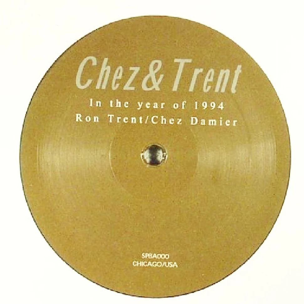 Chez N Trent - In The Year Of 1994