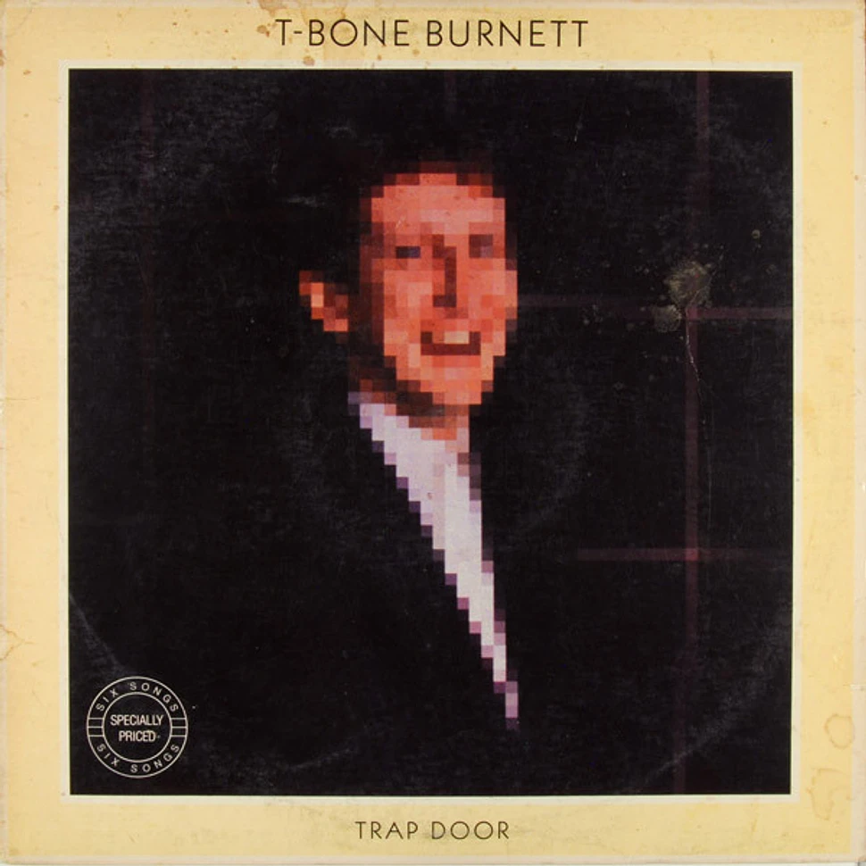 T-Bone Burnett - Trap Door