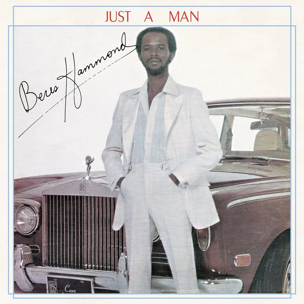 Beres Hammond - Just A Man