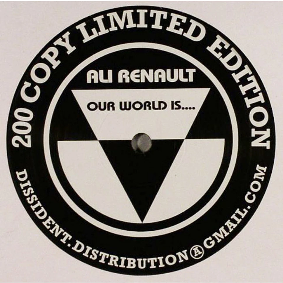 Ali Renault - Our World Is....