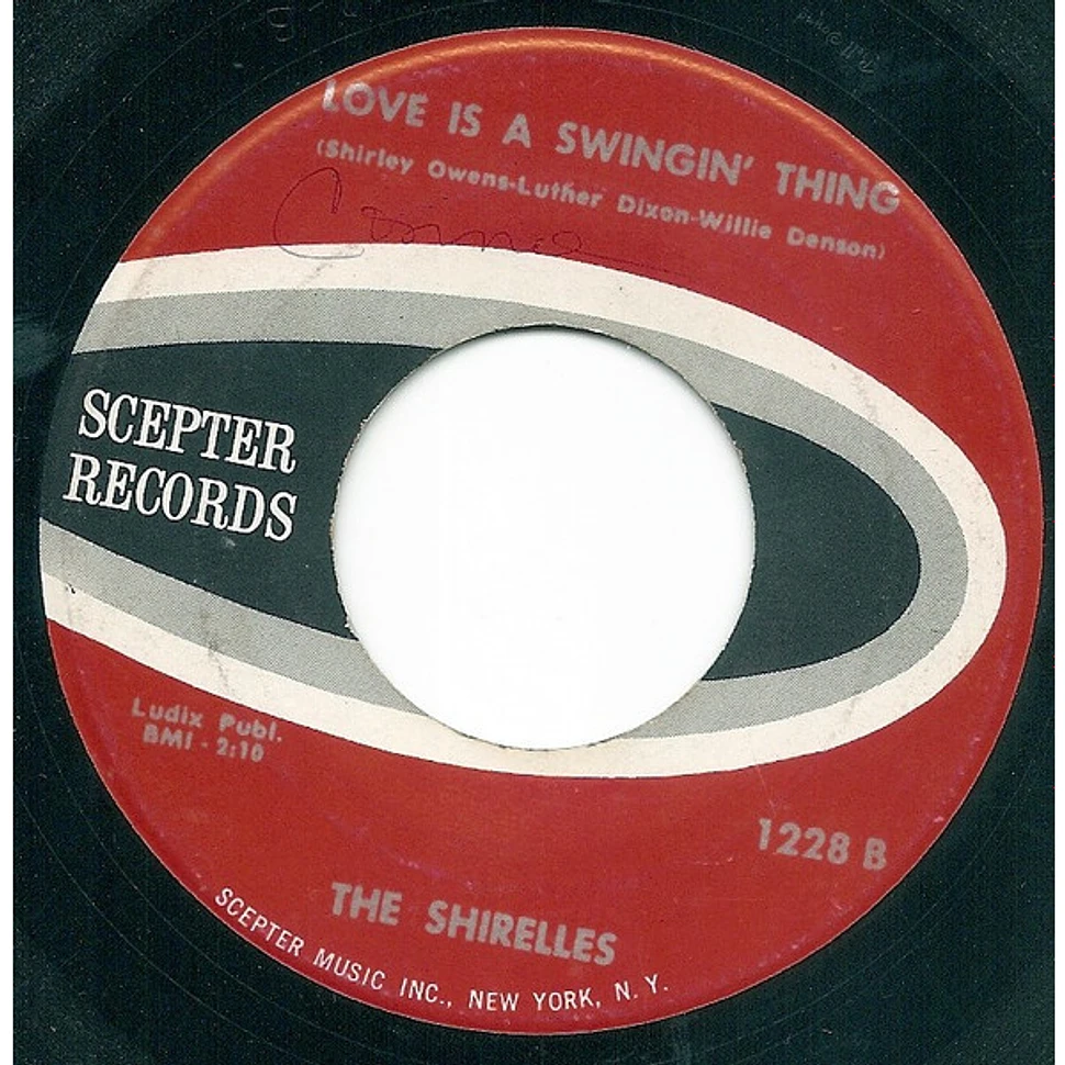 The Shirelles - Soldier Boy / Love Is A Swingin' Thing