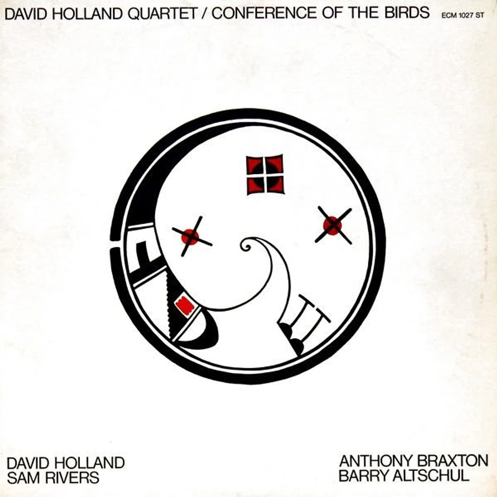 David Holland Quartet - Dave Holland, Sam Rivers, Anthony Braxton, Barry Altschul - Conference Of The Birds