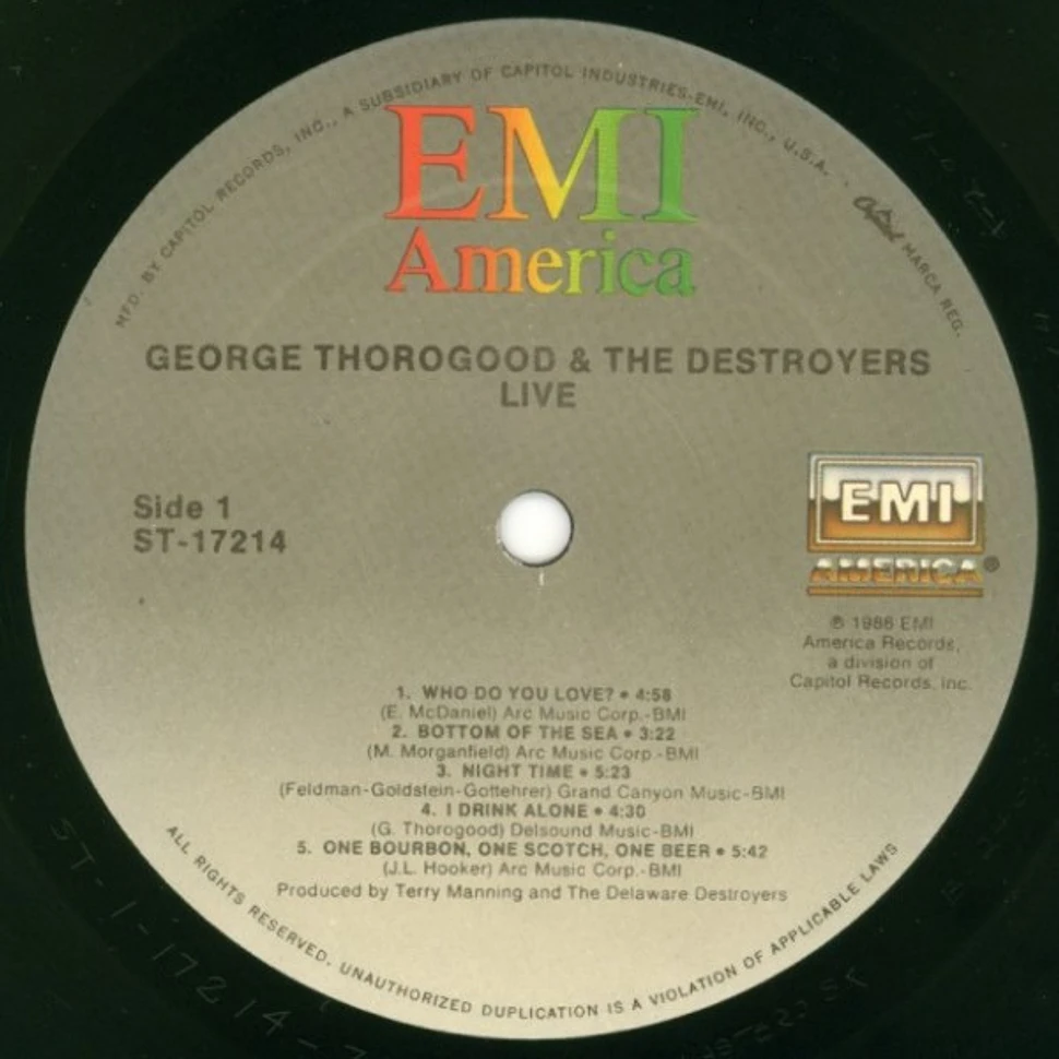 George Thorogood & The Destroyers - Live