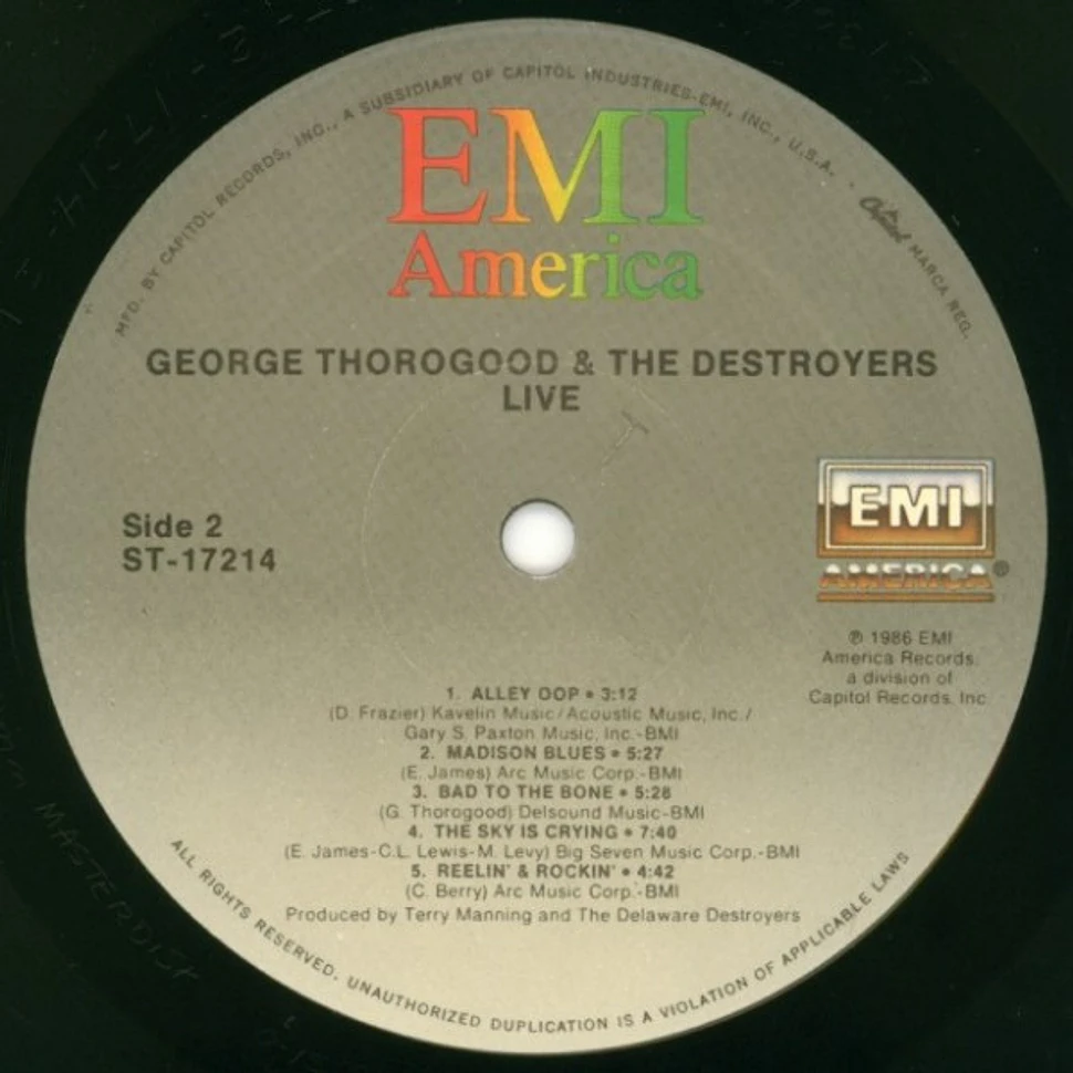 George Thorogood & The Destroyers - Live