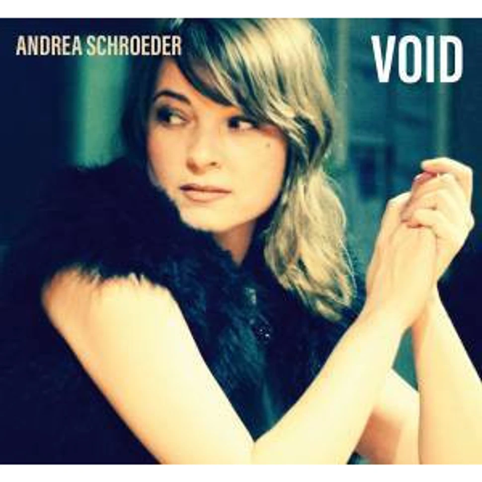 Andrea Schroeder - Void