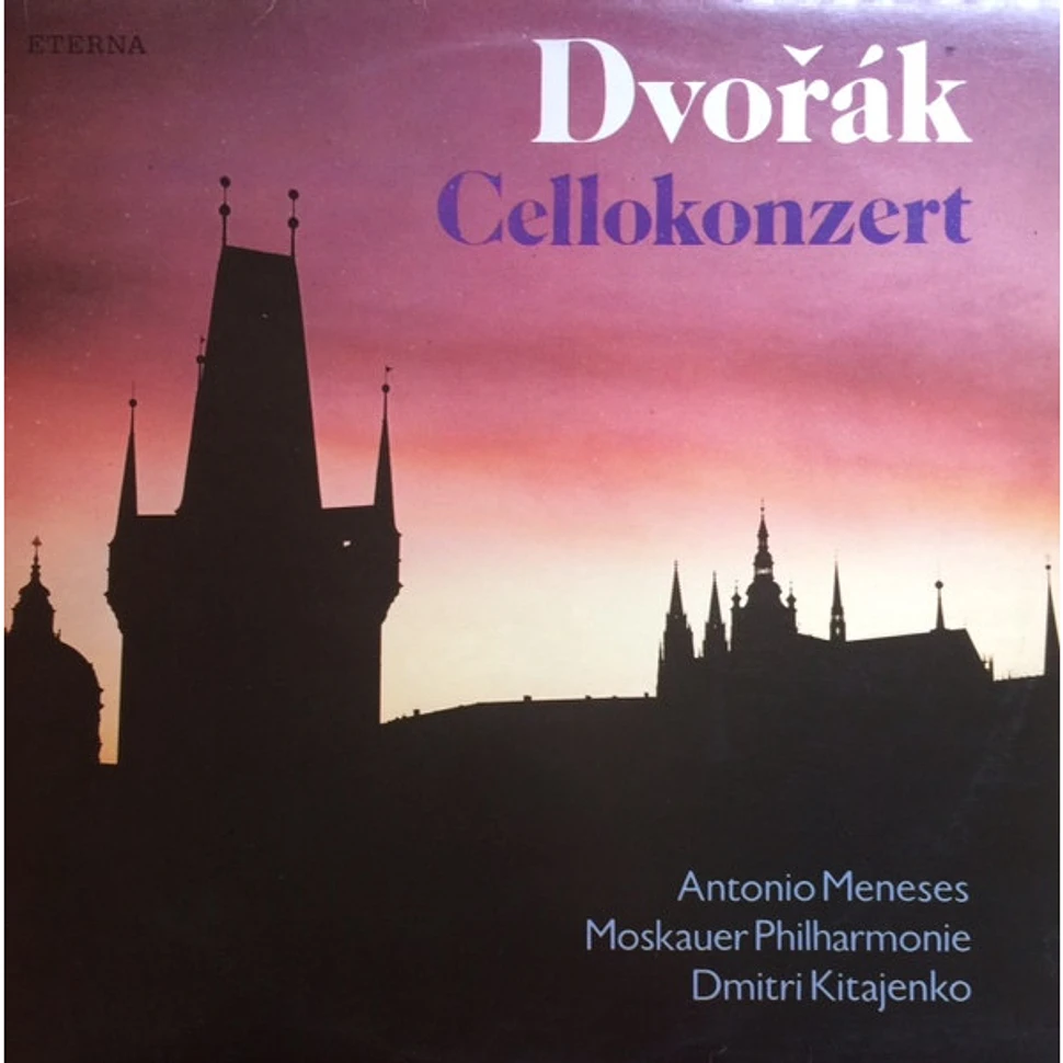 Antonín Dvořák, Antonio Meneses, Moscow Philharmonic Orchestra, Dimitrij Kitaenko - Cellokonzert