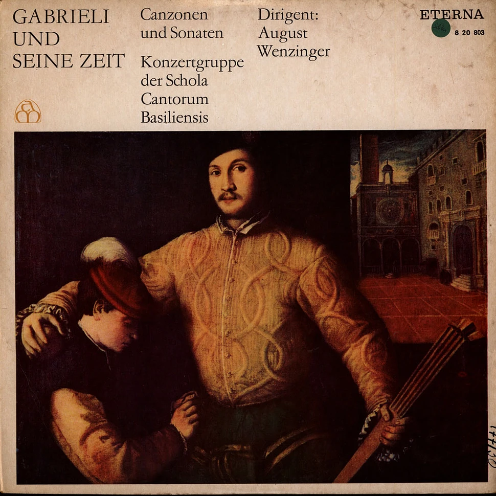 Giovanni Gabrieli, Schola Cantorum Basiliensis, August Wenzinger - Gabrieli Und Seine Zeit (Canzonen Und Sonaten)