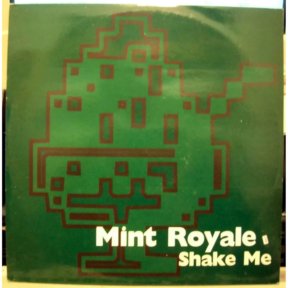 Mint Royale - Shake Me