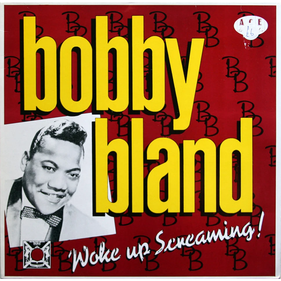 Bobby Bland - Woke Up Screaming