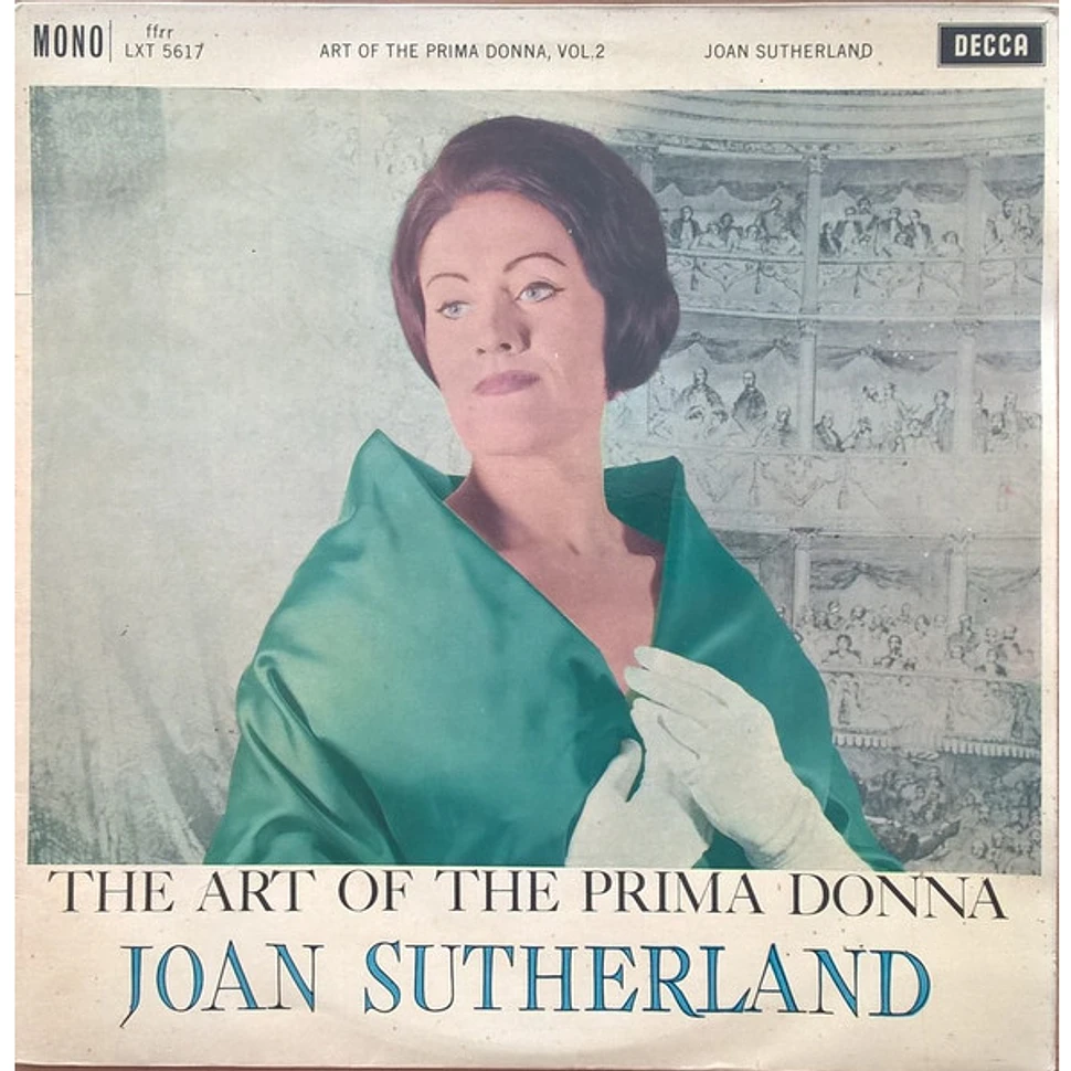 Joan Sutherland, Francesco Molinari-Pradelli, Chorus Of The Royal Opera House, Covent Garden, Orchestra Of The Royal Opera House, Covent Garden - The Art Of The Prima Donna. Vol. 2