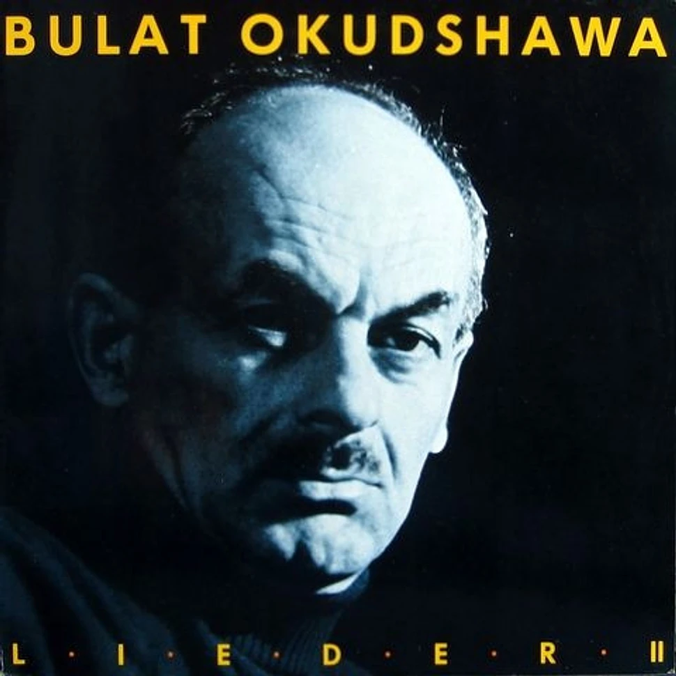 Bulat Okudshawa - Lieder II