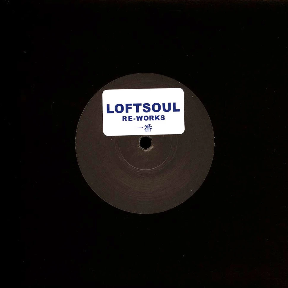 Unknown Artist - Loftsoul Re-Works 1 2024 Repress