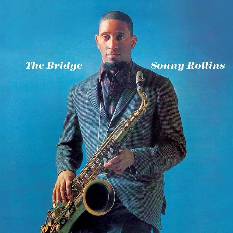 Sonny Rollins - The Bridge