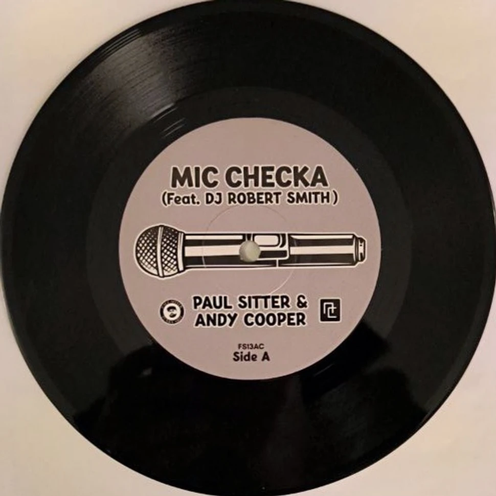 Paul Sitter and Andy Cooper - Mic Checka (feat. DJ Robert Smith) Black Vinyl Edition