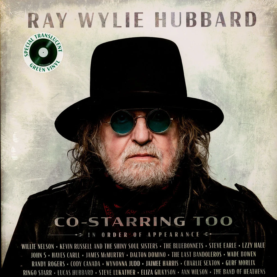 Ray Wylie Hubbard - Costarring Too Translucent Green Vinyl Edition