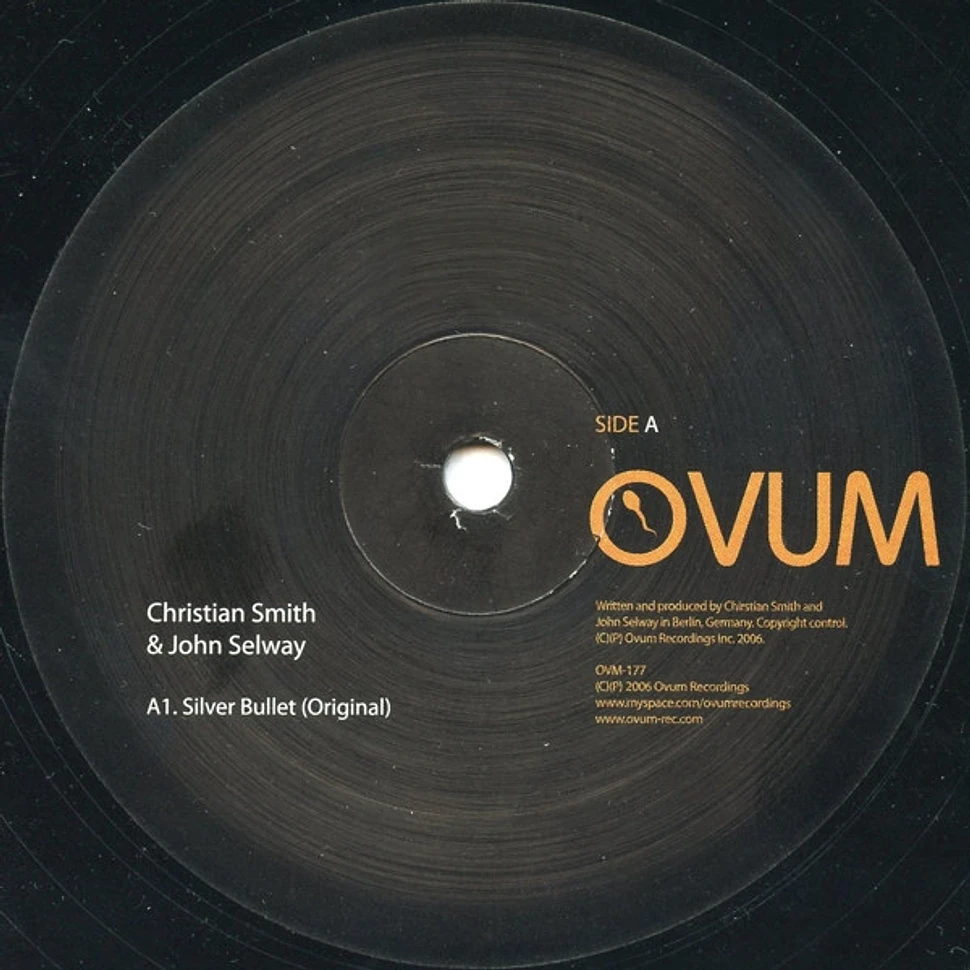 Christian Smith & John Selway - Silver Bullet